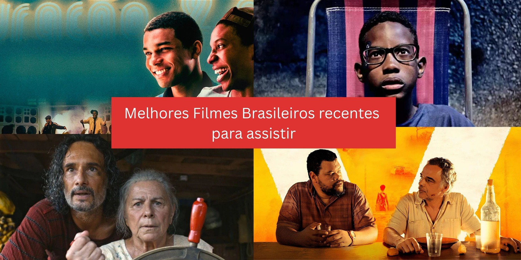 Melhores filmes brasileiros recentes para assistir